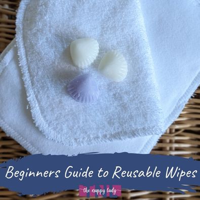 a beginners guide to reusable wipes